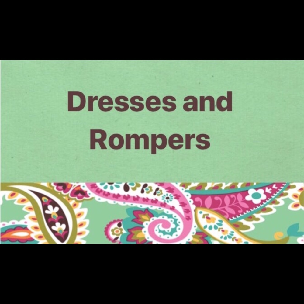 Dresses and Rompers